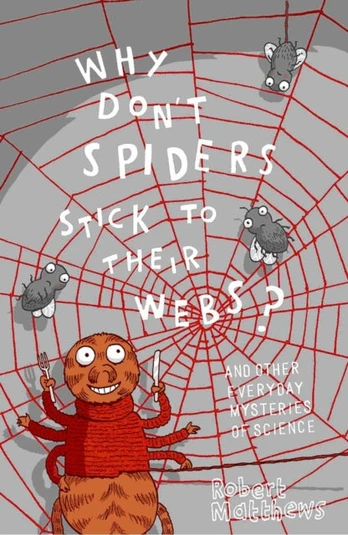 Why Don't Spiders Stick to Their Webs?