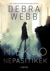 Niekuo nepasitikėk kaina
