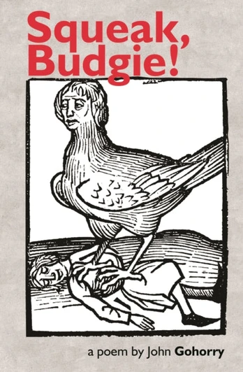 Squeak, Budgie!