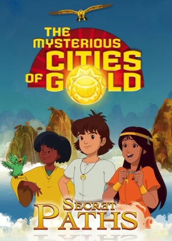 The Mysterious Cities of Gold: Secrets Paths PC