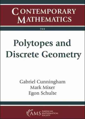 Polytopes and Discrete Geometry