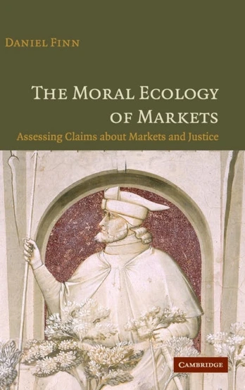 Moral Ecology of Markets