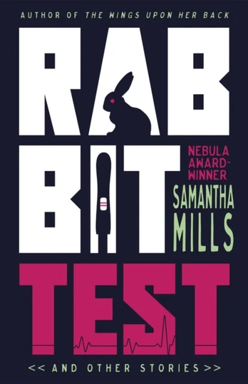 Rabbit Test and Other Stories