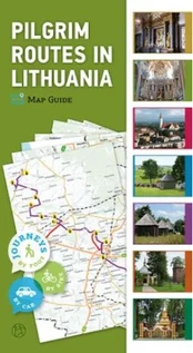 Pilgrim routes in Lithuania. Map Guide
