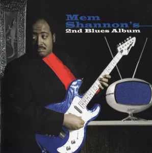 CD Mem Shannon - 2nd Blues Album