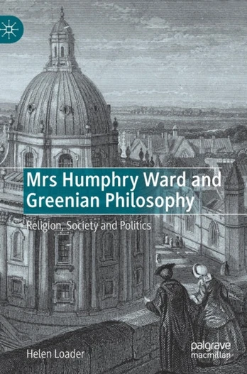 Mrs Humphry Ward and Greenian Philosophy