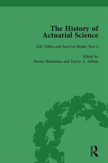 History of Actuarial Science Vol II