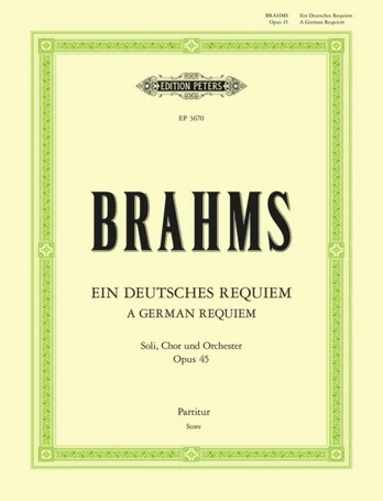 Ein deutches Requiem Op. 45
