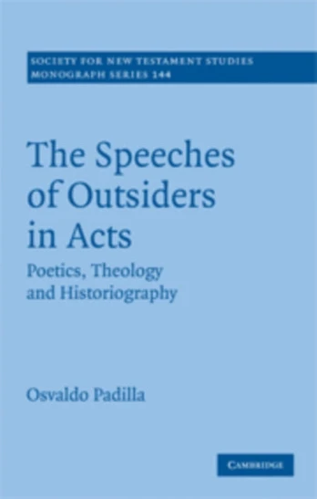 Speeches of Outsiders in Acts