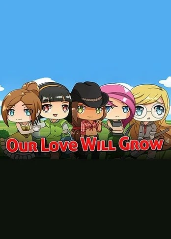 Our Love Will Grow PC