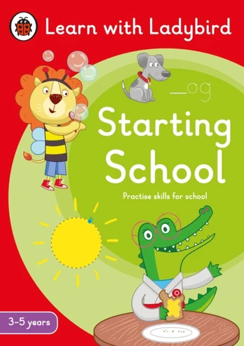 Starting School: A Learn with Ladybird Activity Book (3-5 years), Ideal for home learning (EYFS)