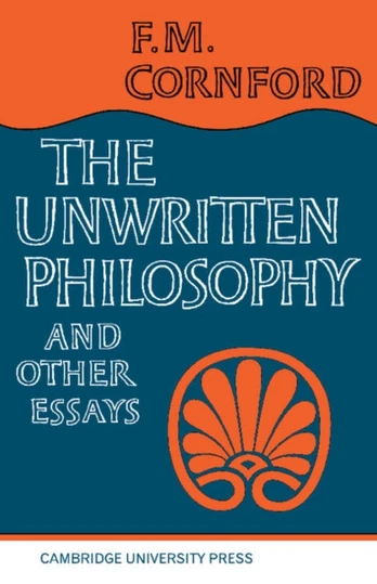 Unwritten Philosophy and Other Essays