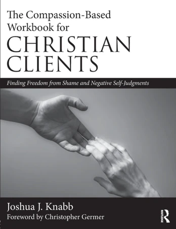 Compassion-Based Workbook for Christian Clients