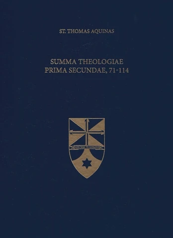 Summa Theologiae Prima Secundae, 71-114