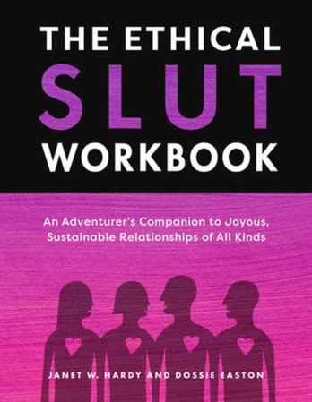 Ethical Slut Workbook