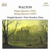 CD Walton* - & Maggini Quartet*, & Peter Donohoe - Piano Quartet (1921) - String Quartet (1947)
