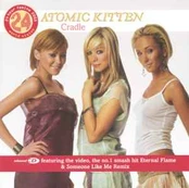 CD Atomic Kitten - Cradle