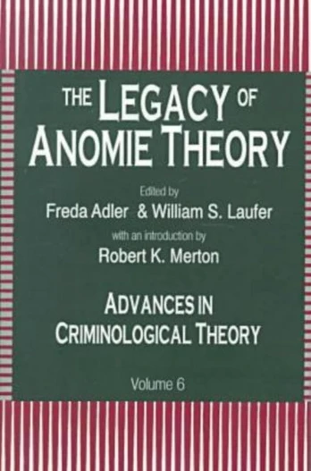Legacy of Anomie Theory
