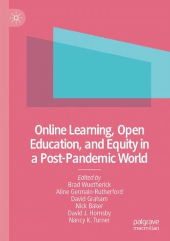 Online Learning, Open Education, and Equity in a Post-Pandemic World