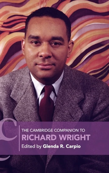 Cambridge Companion to Richard Wright
