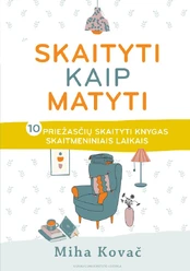 Skaityti kaip matyti kaina