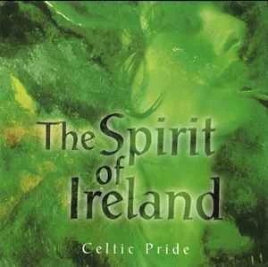 CD Various - Celtic Pride: The Spirit Of Ireland