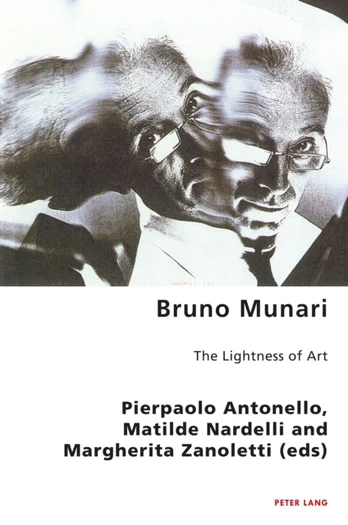 Bruno Munari, The Lightness of Art