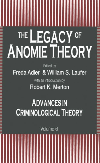 Legacy of Anomie Theory