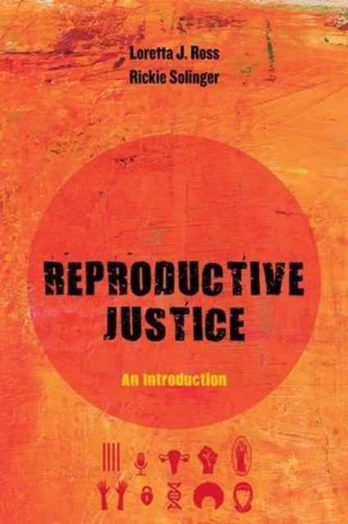 Reproductive Justice