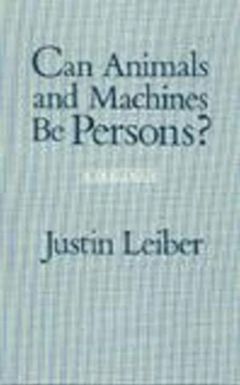 Can Animals and Machines Be Persons?