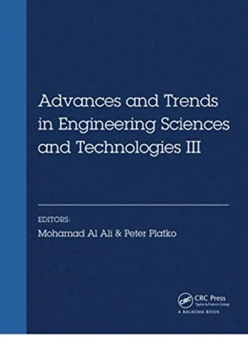 Advances and Trends in Engineering Sciences and Technologies III