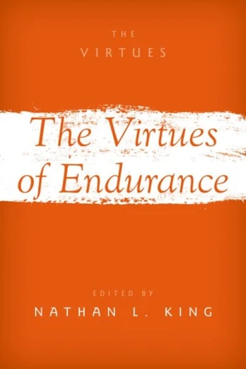 Virtues of Endurance