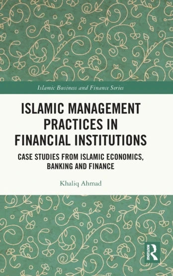 Islamic Management Practices in Financial Institutions