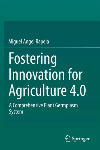 Fostering Innovation for Agriculture 4.0