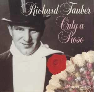 CD Richard Tauber - Only A Rose