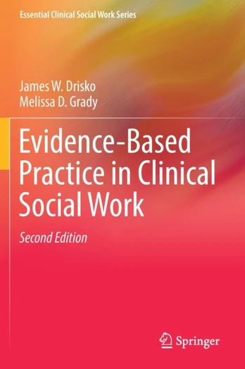 Evidence-Based Practice in Clinical Social Work