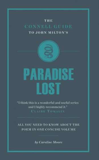 Connell Guide To John Milton's Paradise Lost