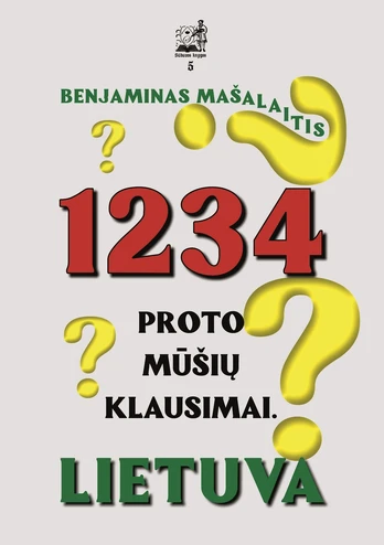 123 Proto mūšių klausimai. Lietuva