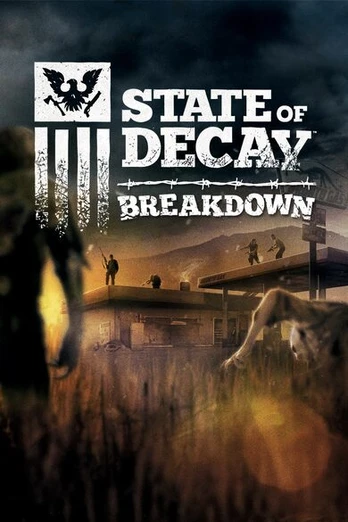 State Of Decay: Breakdown Year-One Xbox