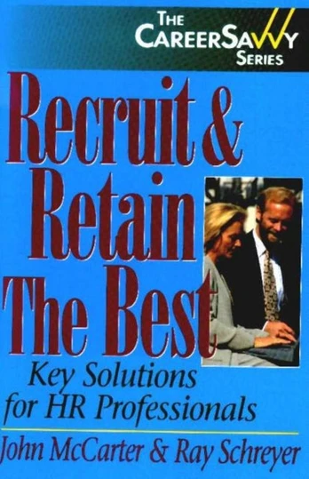 Recruit & Retain the Best