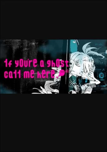 1f y0u're a gh0st ca11 me here! PC