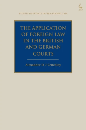 Application of Foreign Law in the British and German Courts