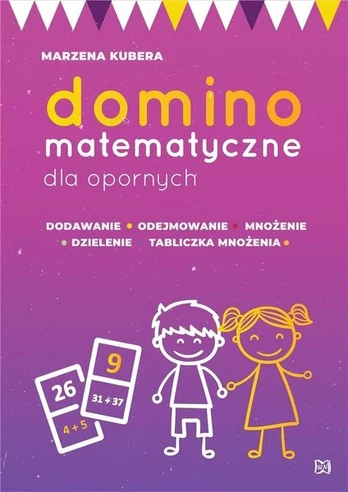 Matematinis domino užsispyrusiems žmonėms - Marzena Kubera