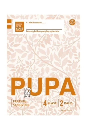 PUPA. Pratybų sąsiuvinis 4 klasei 2 dalis (pagal 2016 m. programą) (serija ŠOK)