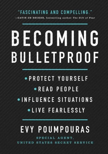 Becoming Bulletproof