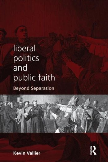 Liberal Politics and Public Faith