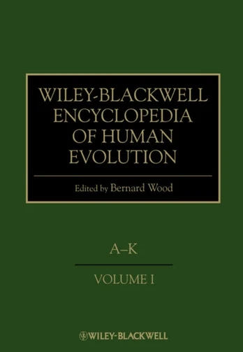 Wiley-Blackwell Encyclopedia of Human Evolution, 2 Volume Set