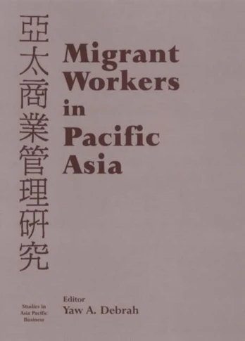 Migrant Workers in Pacific Asia