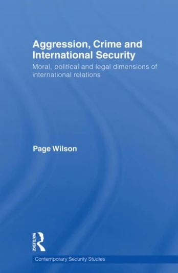 Aggression, Crime and International Security - Minkštas viršelis