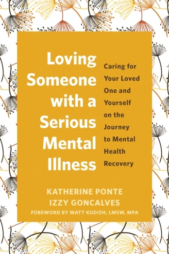 Loving Someone with a Serious Mental Illness